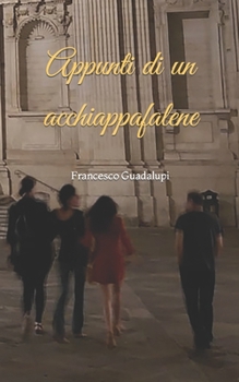 Paperback Appunti di un acchiappafalene [Italian] Book