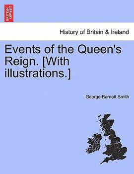 Paperback Events of the Queen's Reign. [With Illustrations.] Book