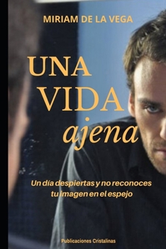 Paperback Una Vida Ajena [Spanish] Book