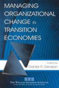 Paperback Managing Organizational Change in Transition Economies Book