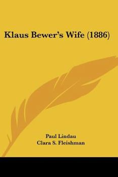 Paperback Klaus Bewer's Wife (1886) Book