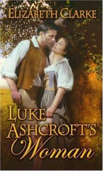 Paperback Luke Ashcroft's Woman Book