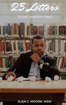 Paperback 25 Letters To My Unborn Child Book