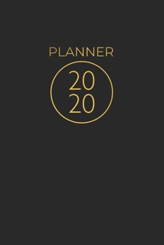 Planner 2020: 365 Pages Day To Day Planner to Write in | 6x9 Inches | One Day - One Page, Day to Day Year Daily Planner with Calendar Premium Gold Letters  Black Matte Cover Great Gift for Bussinesman