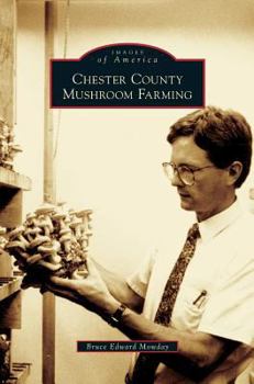 Hardcover Chester County Mushroom Farming Book