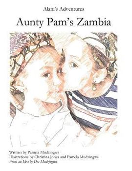 Paperback Aunty Pam's Zambia Book