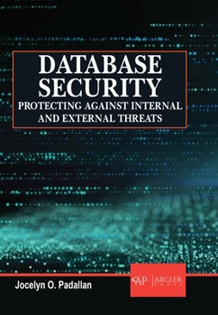 Library Binding Database Security: Protecting Against Internal and External Threats Book