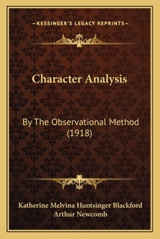 Paperback Character Analysis: By The Observational Method (1918) Book