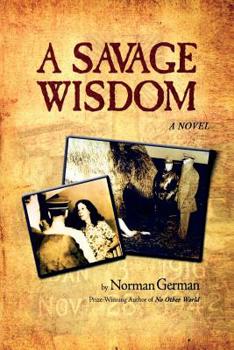 Paperback A Savage Wisdom Book