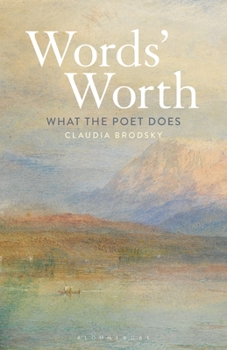 Hardcover Words' Worth: What the Poet Does Book