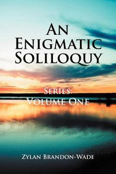 Paperback An Enigmatic Soliloquy Series: Volume One Book