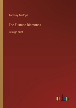 The Eustace Diamonds: in large print
