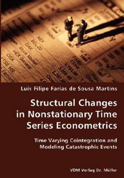 Paperback Structural Changes in Nonstationary Time Series Econometrics Book