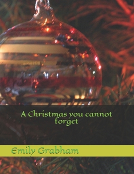 Paperback A Christmas you cannot forget Book