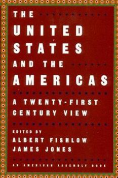 Paperback The United States and the Americas: A Twenty-First Century View Book