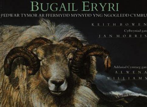 Paperback Bugail Eryri: Pedwar Tymor Ar Ffermydd Mynydd [Welsh] Book