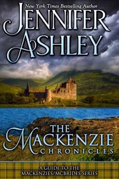 Paperback The Mackenzie Chronicles: A Guide to the Mackenzies / McBrides series by Jennifer Ashley Book