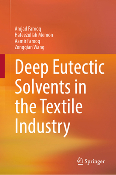 Hardcover Deep Eutectic Solvents in the Textile Industry Book