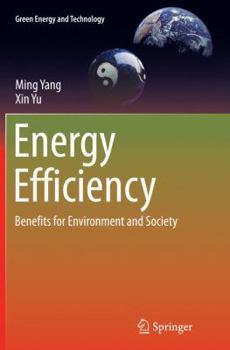 Paperback Energy Efficiency: Benefits for Environment and Society Book