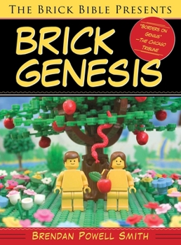 Paperback The Brick Bible Presents Brick Genesis Book