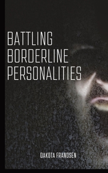 Paperback Battling Borderline Personalities Book