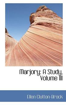 Hardcover Marjory: A Study, Volume III Book