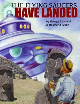 Paperback The Flying Saucers Have Landed Book