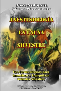 Paperback Anestesiología en Fauna Silvestre [Spanish] Book