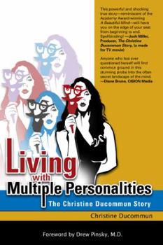 Paperback Living with Multiple Personalities: The Christine Ducommun Story [Large Print] Book