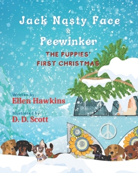Jack Nasty Face & Peewinker: The Puppies' First Christmas
