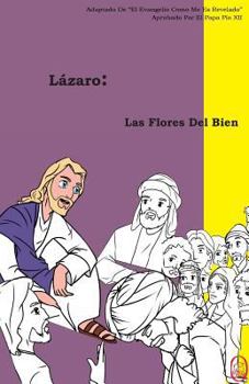 Paperback Las Flores Del Bien [Spanish] Book