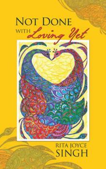 Paperback Not Done with Loving Yet Book