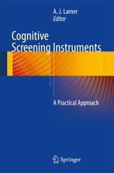 Paperback Cognitive Screening Instruments: A Practical Approach Book
