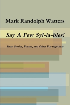 Paperback Say A Few Syl-la-bles! Book