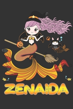 Paperback Zenaida: Zenaida Halloween Beautiful Mermaid Witch Want To Create An Emotional Moment For Zenaida?, Show Zenaida You Care With Book