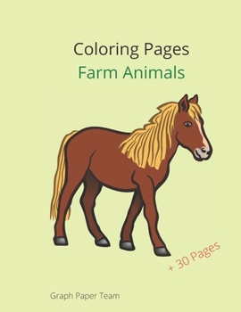 Paperback Coloring Pages - Farm Animals: Fun for Kids; 36 pages, 8.5x11 in Book