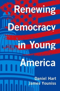Hardcover Renewing Democracy in Young America Book