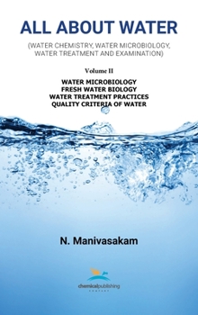 Hardcover All About Water Volume Two: Water Microbiology Book