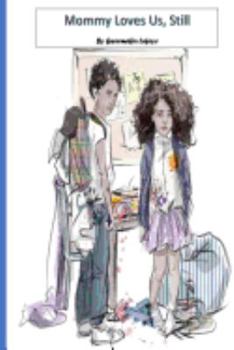 Paperback Mommy Loves Us, Still Book