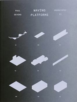 Paperback Paul Devens: Waving Platforms Book