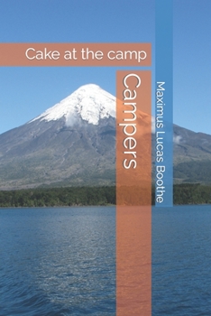 Paperback Campers: Cake at the camp Book