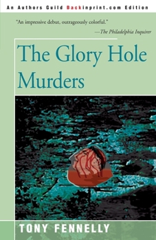 The Glory Hole Murders - Book #1 of the Matt Sinclair