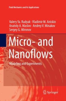 Paperback Micro- And Nanoflows: Modeling and Experiments Book