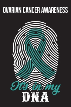 Ovarian Cancer Awareness: Ovarian Cancer Journal Notebook (6x9), Ovarian Cancer Books, Ovarian Cancer Gifts, Ovarian Cancer Awareness Product