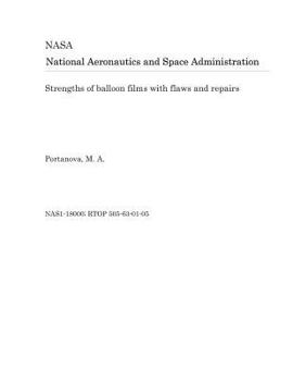 Paperback Strengths of Balloon Films with Flaws and Repairs Book