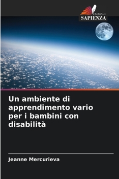 Paperback Un ambiente di apprendimento vario per i bambini con disabilità [Italian] Book