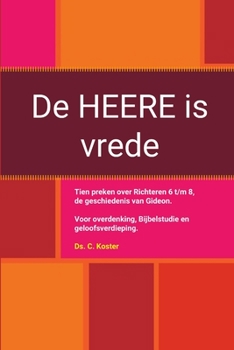 Paperback De HEERE is vrede [Dutch] Book