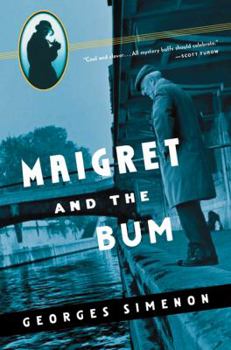 Paperback Maigret and the Bum (Maigret Mystery Series) Book
