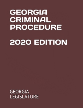Paperback Georgia Criminal Procedure 2020 Edition Book