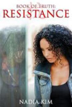 Resistance - Book #2 of the Book of Truth